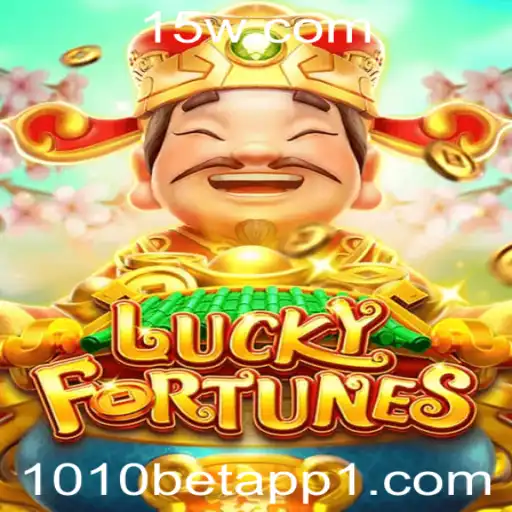 Explorando o Universo LUCKYFORTUNES na 1010 Bet App